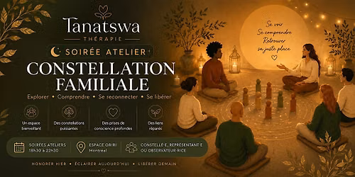 Atelier de Constellations Familiales en soir\u00e9e