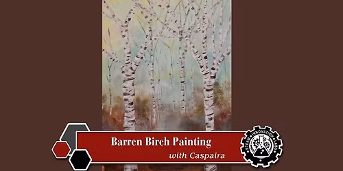 Barren Birch Painting with Caspaira