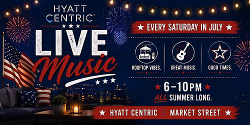 Live Music Every Saturday in July