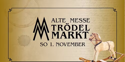 Alte Messe Tr\u00f6delmarkt