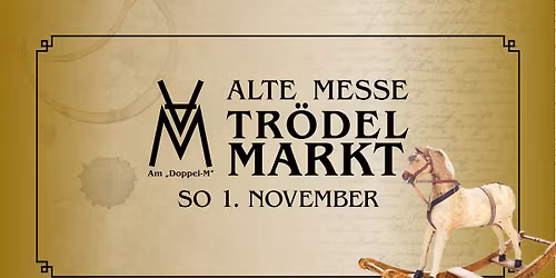 Alte Messe Tr\u00f6delmarkt