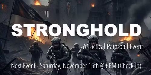 Stronghold Tactical Event