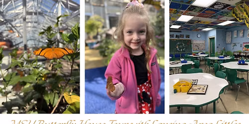 MSU Butterfly House Tour 2