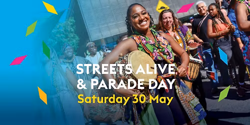 Streets Alive and Parade Day