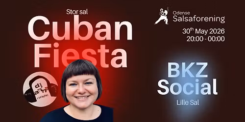 Cuban Fiesta & BKZ Social