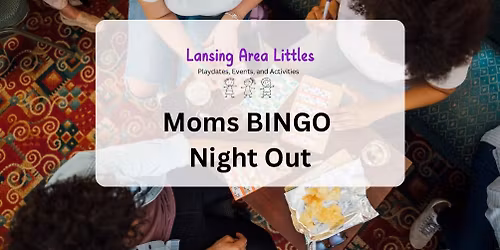 Mom\u2019s BINGO Night Out!