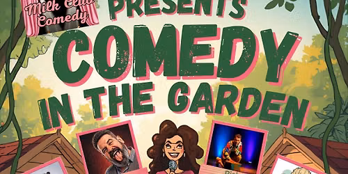 Comedy In The Garden