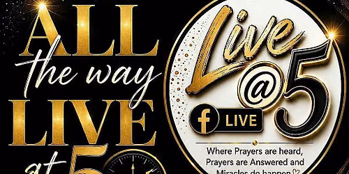 ALL the way LIVE at 5