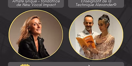 Prendre la parole avec confiance\u201d Voix, pr\u00e9sence et Technique Alexander