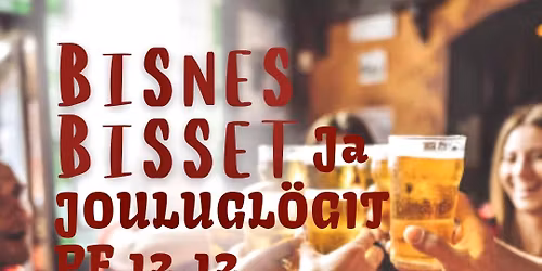 Yritt\u00e4jien Bisnesbisset ja joulugl\u00f6git \ud83c\udf77