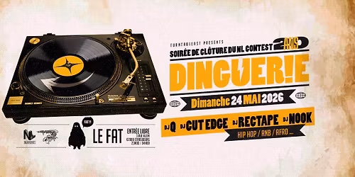 Dinguerie Vol.10 - Soir\u00e9e de cl\u00f4ture du NL Contest 2026