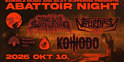 10.10. \/\/ Abattoir Night: SILKY SUFFERING x NEUROPSY x KOMODO \/\/ BARHOLE