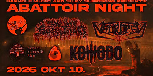 10.10. \/\/ Abattoir Night: SILKY SUFFERING x NEUROPSY x KOMODO \/\/ BARHOLE