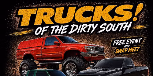TRUCKS! Of The Dirty South