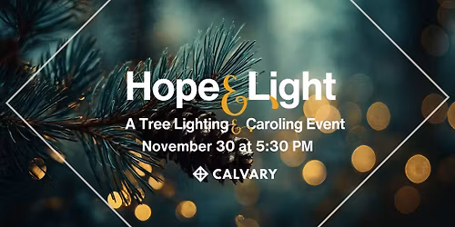Hope & Light | A Tree Lighting & Caroling Event
