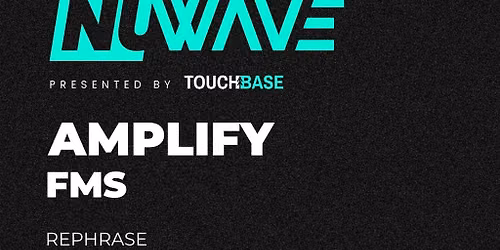 Nuwave: Amplify + FMS NORWICH