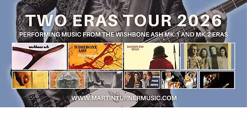 Martin Turner Ex Wishbone Ash