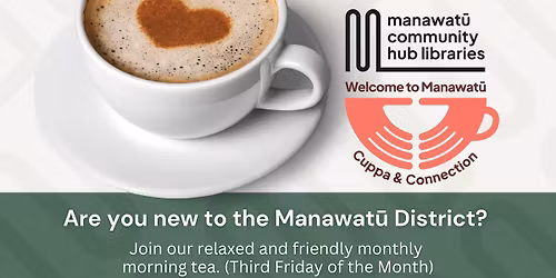 Welcome to Manawat\u016b: A Cuppa & Connection Morning Tea.