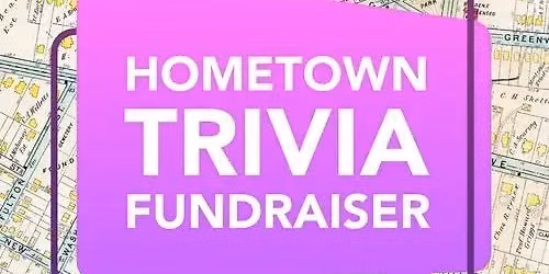 Hometown Trivia Fundraiser 2026