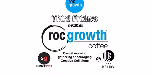 Third Friday RocGrowth Coffee at Bar Bantam