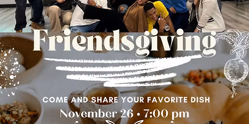 Friends Giving Feast