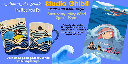 Studio Event: Studio Ghibli Movie & Paint Night (Ponyo) 5\/23