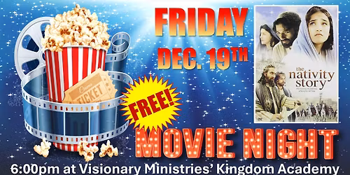 Movie Night at the Kingdom Academy - "The Nativity Story"