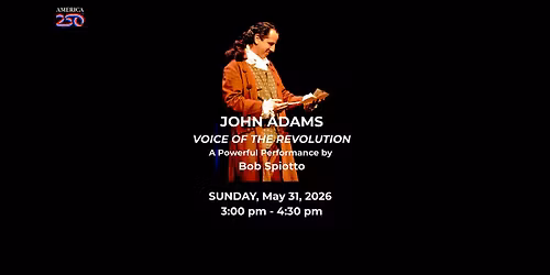 John Adams, Voice of the Revolution