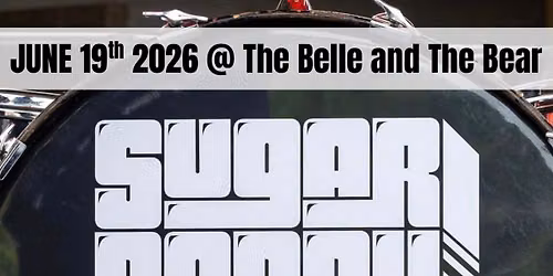 Sugar Daddy live at The Belle and The Bear! 