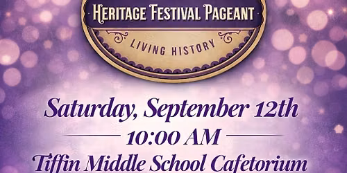 Tiffin-Seneca Heritage Festival Royalty Court Pageant
