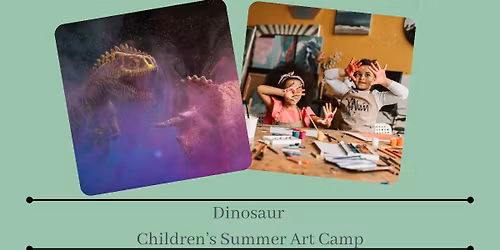 Dinosaur Summer Art Camp!