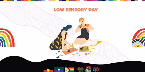 Low Sensory Day \u2013 Meanjin Brisbane