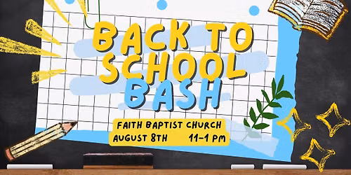Back to School Bash at Faith Baptist 