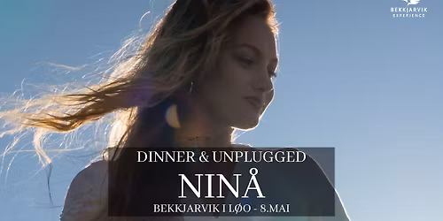 Dinner & Unplugged med Nina