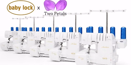 Baby Lock Catchup x Two Petals