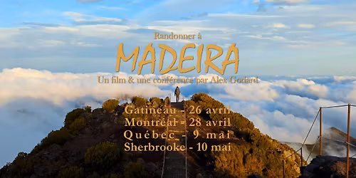 Mad\u00e8re: Film & Conf\u00e9rence de Randonn\u00e9e