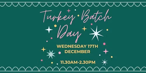 Turkey Batch Day 2025