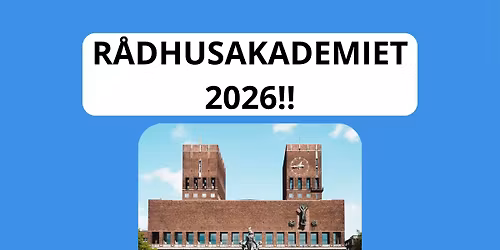 R\u00e5dhusakademiet 2026!!