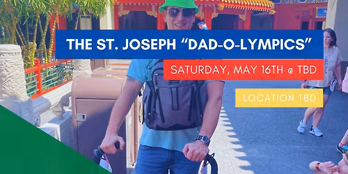 The St. Joseph "Dad-o-lympics"