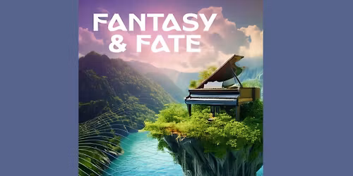 Stockton Symphony: Fantasy & Fate