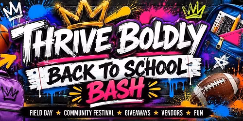 Thrive Boldly Back to School Bash 
