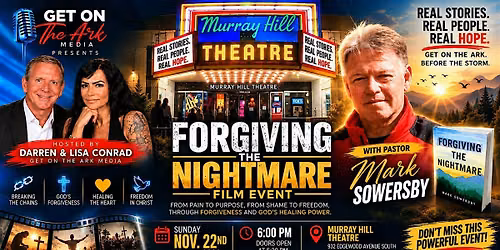 Forgiving the Nightmare with Pastor Mark Sowersby