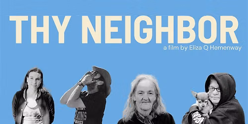 Thy Neighbor: Sonoma County Premiere