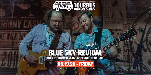 TourBus Concert Series: Blue Sky Revival