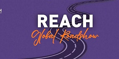 SURREY BC: The REACH Global Roadshow