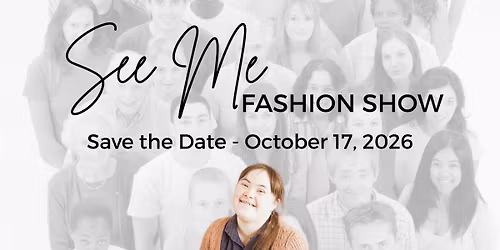 3rd Annual See Me Fashion Show