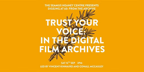 Digging at 60 x Trust Your Voice: In the Digital Film Archives
