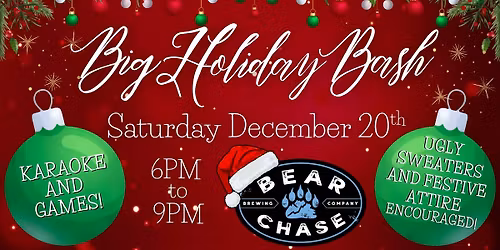 Big Holiday Bash at Bear Chase!