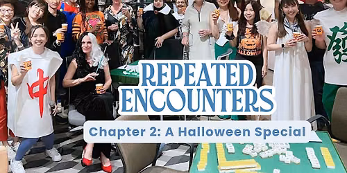 Repeated Encounters Chapter 2: A Halloween Special