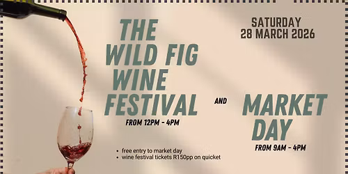 Wild Fig Wine Festival & Market Day